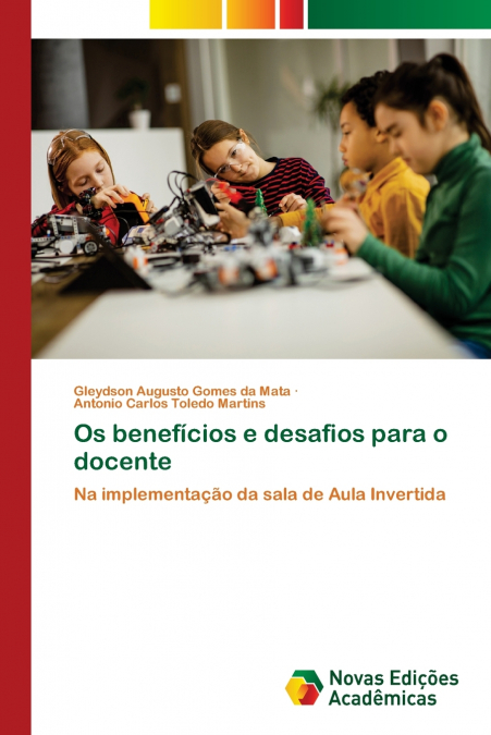 Os benefícios e desafios para o docente