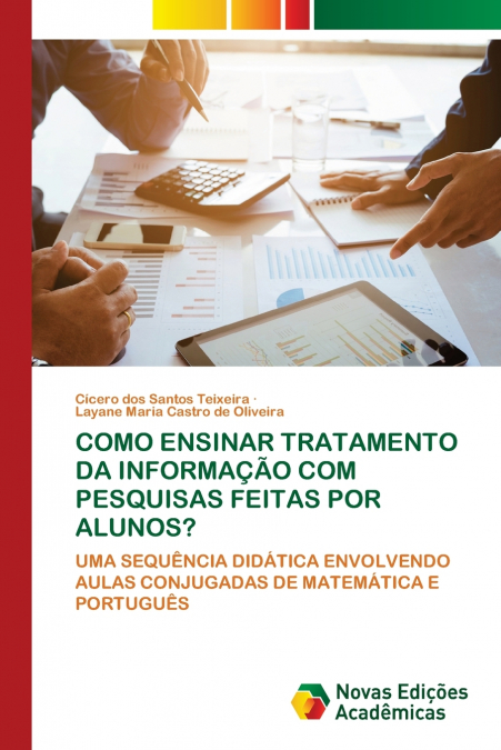 COMO ENSINAR TRATAMENTO DA INFORMAÇÃO COM PESQUISAS FEITAS POR ALUNOS?