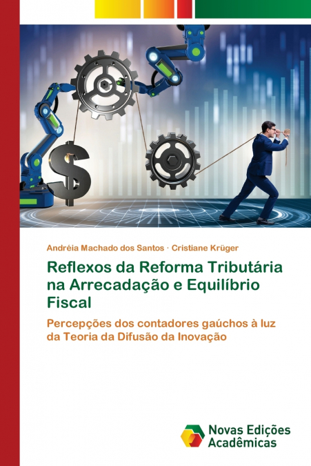 Reflexos da Reforma Tributária na Arrecadação e Equilíbrio Fiscal