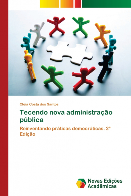 Tecendo nova administração pública