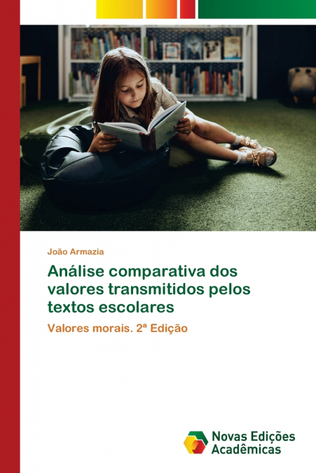 Análise comparativa dos valores transmitidos pelos textos escolares