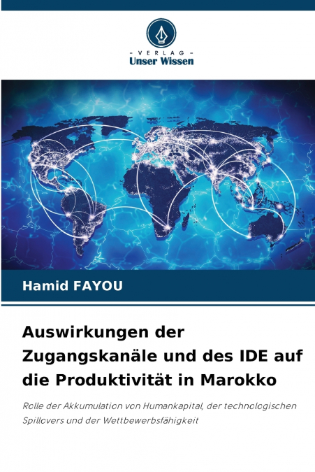 Auswirkungen der Zugangskanäle und des IDE auf die Produktivität in Marokko