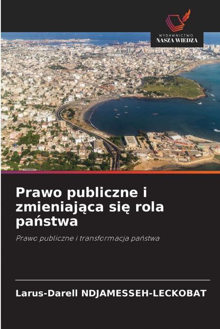 Prawo publiczne i zmieniająca się rola państwa