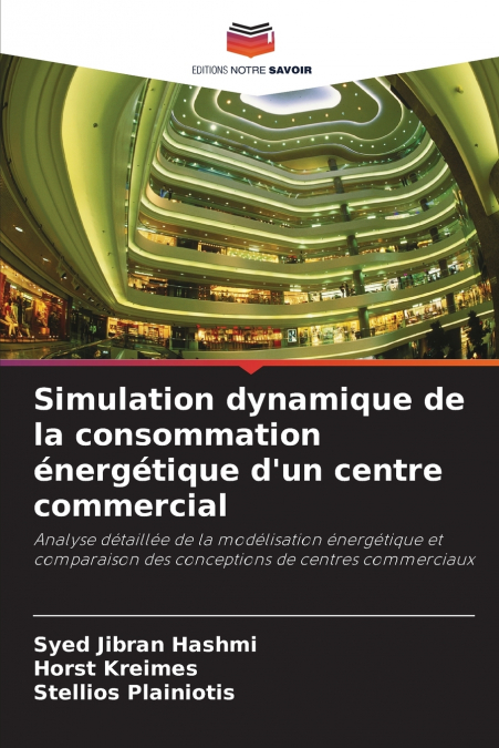 Simulation dynamique de la consommation énergétique d’un centre commercial
