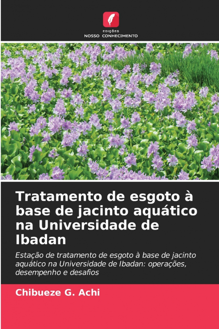 Tratamento de esgoto à base de jacinto aquático na Universidade de Ibadan