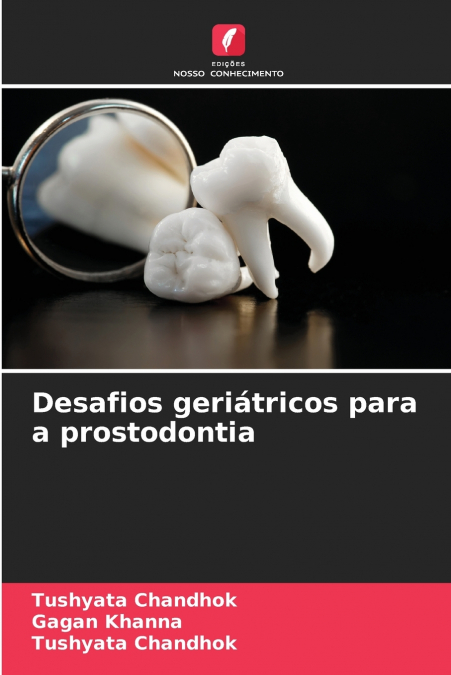 Desafios geriátricos para a prostodontia