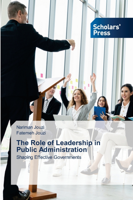 The Role of Leadership in Public Administration