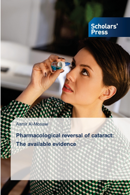 Pharmacological reversal of cataract