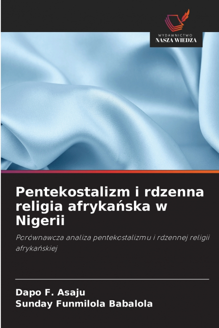Pentekostalizm i rdzenna religia afrykańska w Nigerii