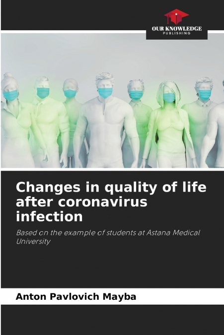 Changes in quality of life after coronavirus infection