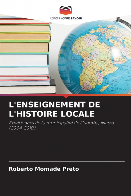 L’ENSEIGNEMENT DE L’HISTOIRE LOCALE