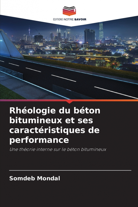 Rhéologie du béton bitumineux et ses caractéristiques de performance