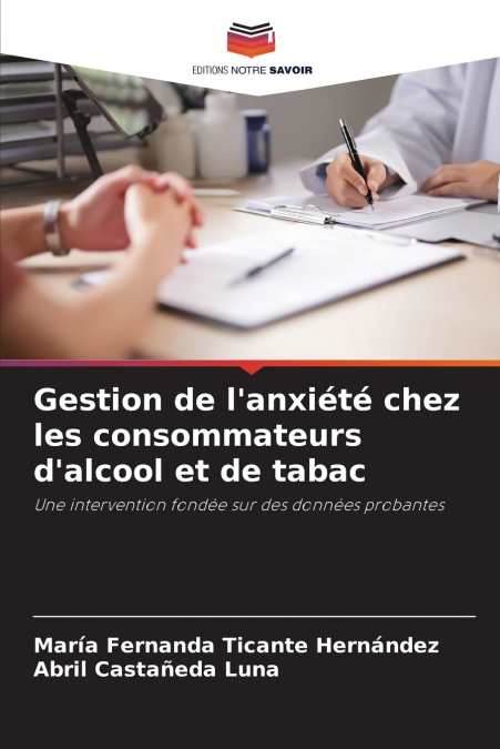 Gestion de l’anxiété chez les consommateurs d’alcool et de tabac