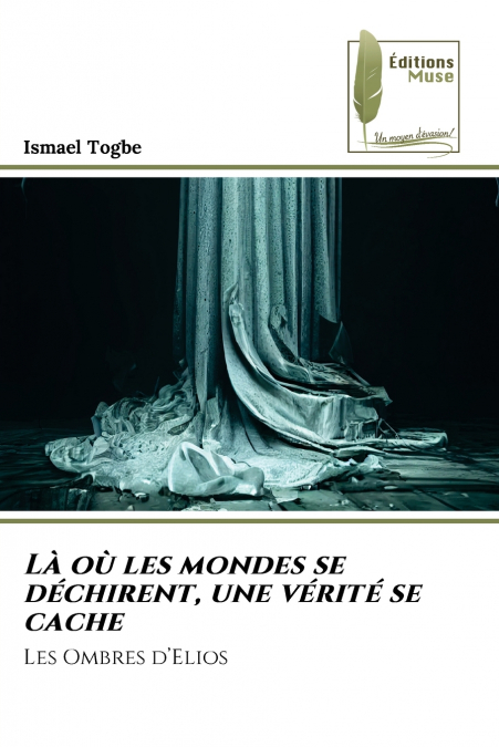 Là où les mondes se déchirent, une vérité se cache