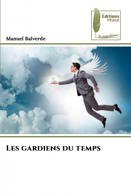 Les gardiens du temps
