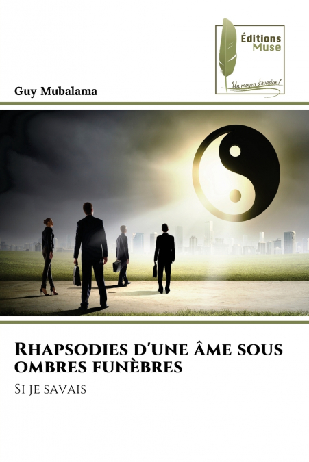 Rhapsodies d’une âme sous ombres funèbres