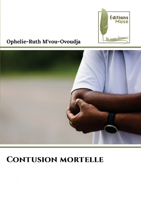 Contusion mortelle