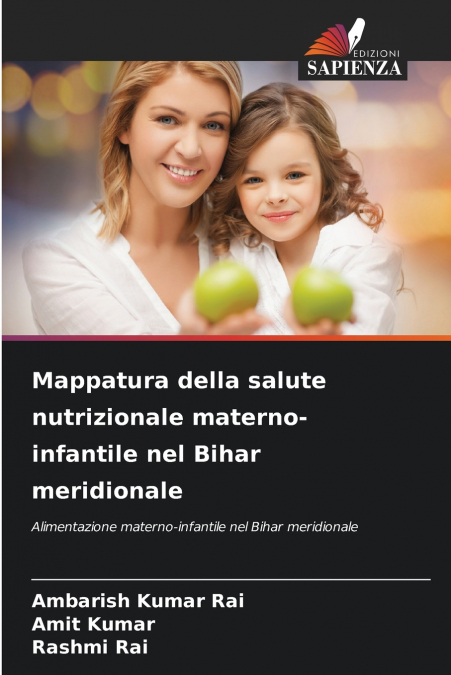 Mappatura della salute nutrizionale materno-infantile nel Bihar meridionale