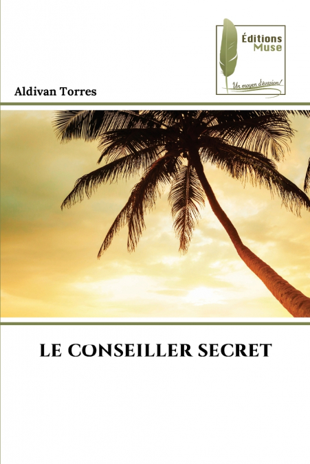 LE CONSEILLER SECRET