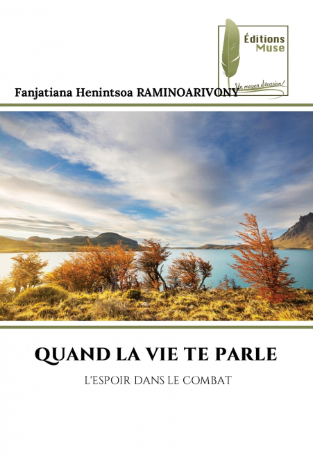 QUAND LA VIE TE PARLE