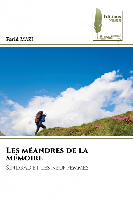 Les méandres de la mémoire