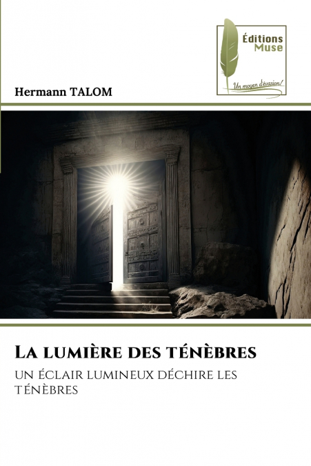 La lumière des ténèbres