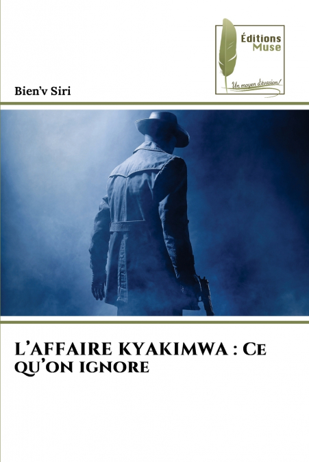L’AFFAIRE KYAKIMWA
