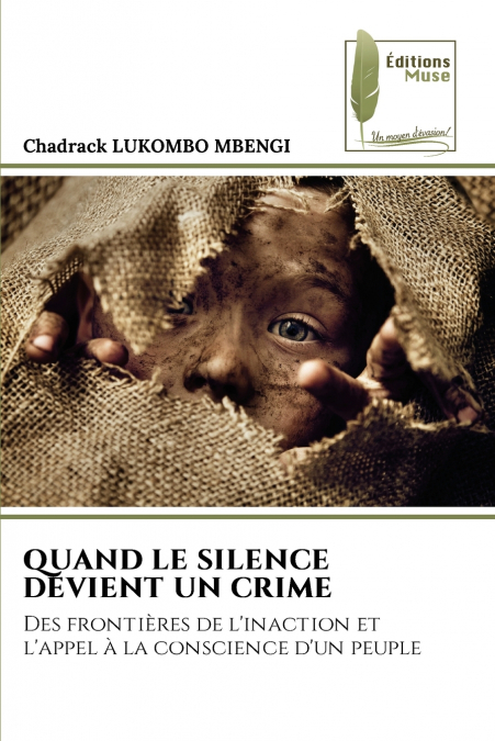 QUAND LE SILENCE DEVIENT UN CRIME