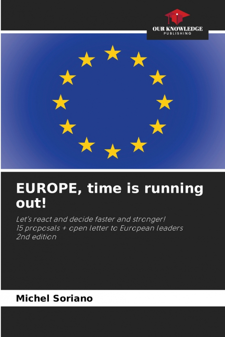 EUROPE, time is running out!