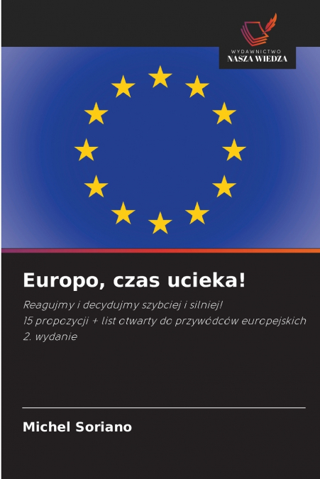 Europo, czas ucieka!