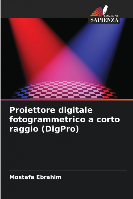 Proiettore digitale fotogrammetrico a corto raggio (DigPro)