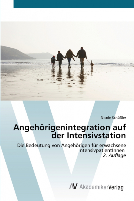 Angehörigenintegration auf der Intensivstation