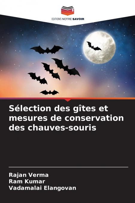 Sélection des gîtes et mesures de conservation des chauves-souris