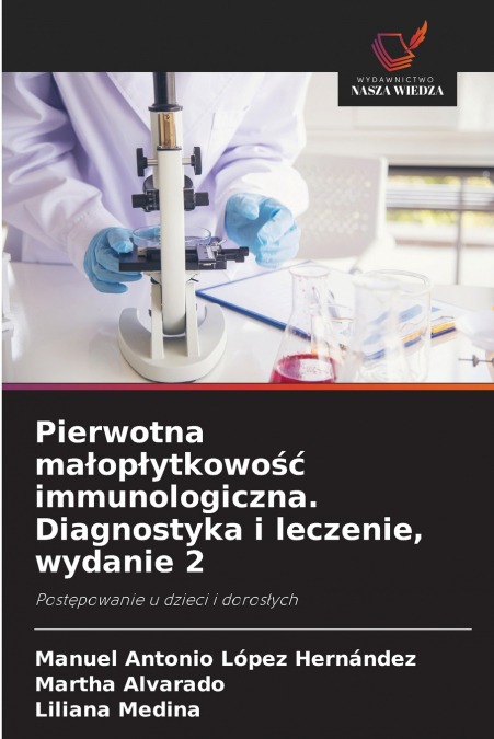 Pierwotna małopłytkowość immunologiczna. Diagnostyka i leczenie, wydanie 2
