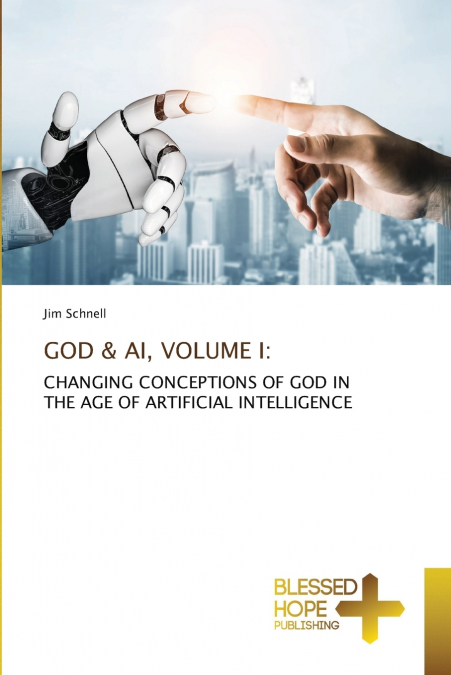 GOD & AI, VOLUME I