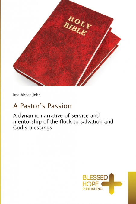 A Pastor’s Passion