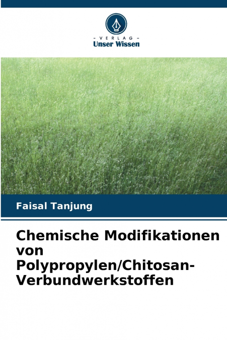 Chemische Modifikationen von Polypropylen/Chitosan-Verbundwerkstoffen
