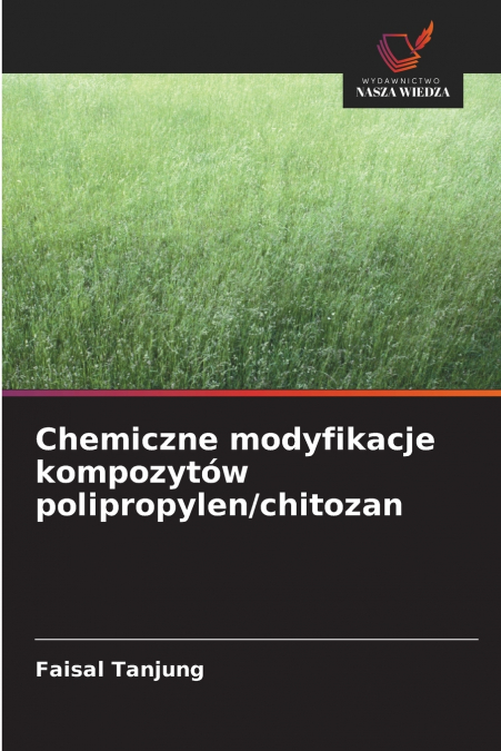 Chemiczne modyfikacje kompozytów polipropylen/chitozan