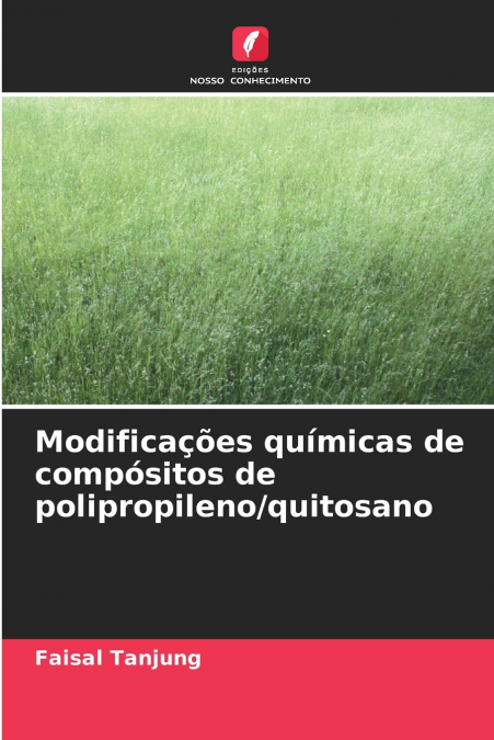Modificações químicas de compósitos de polipropileno/quitosano