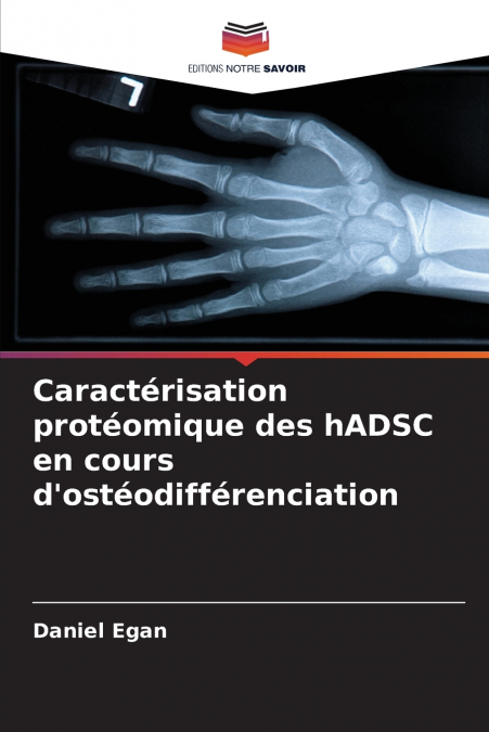 Caractérisation protéomique des hADSC en cours d’ostéodifférenciation