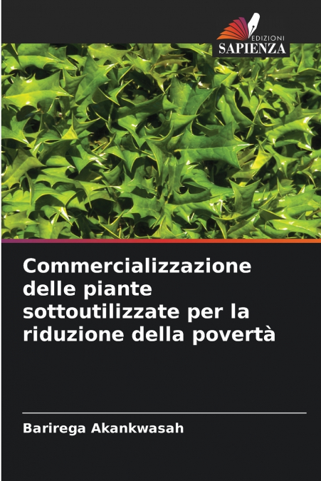 Commercializzazione delle piante sottoutilizzate per la riduzione della povertà