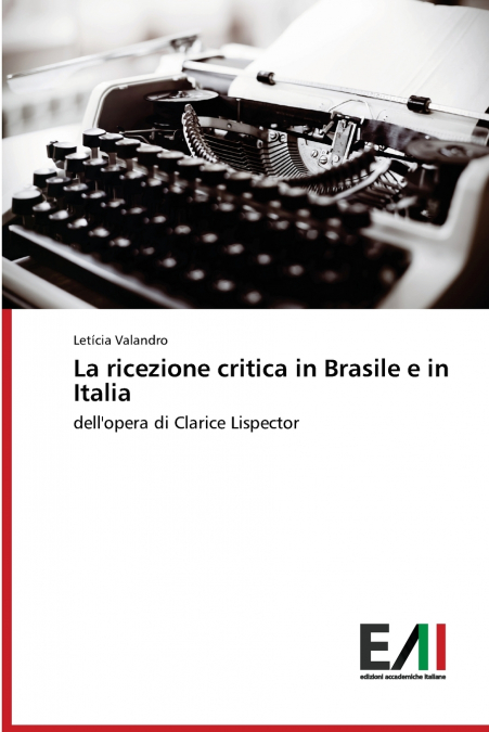 La ricezione critica in Brasile e in Italia