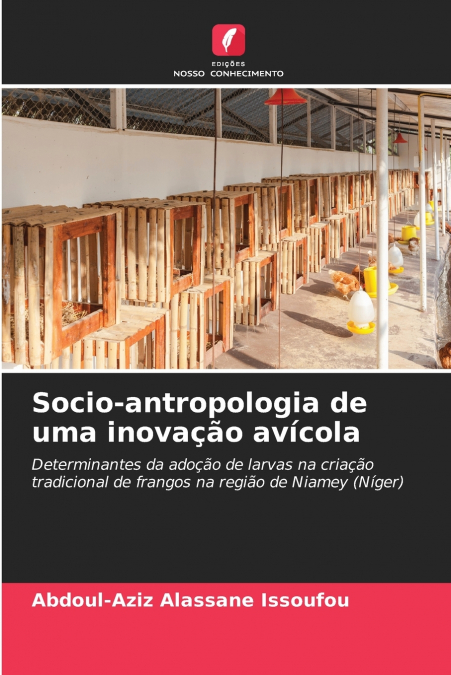 Socio-antropologia de uma inovação avícola
