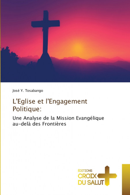 L’Eglise et l’Engagement Politique