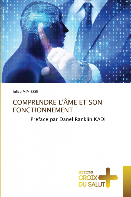 COMPRENDRE L’ÂME ET SON FONCTIONNEMENT