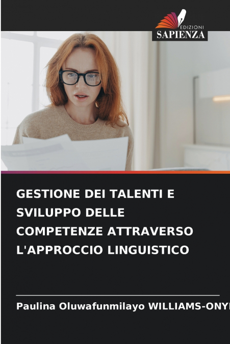 GESTIONE DEI TALENTI E SVILUPPO DELLE COMPETENZE ATTRAVERSO L’APPROCCIO LINGUISTICO