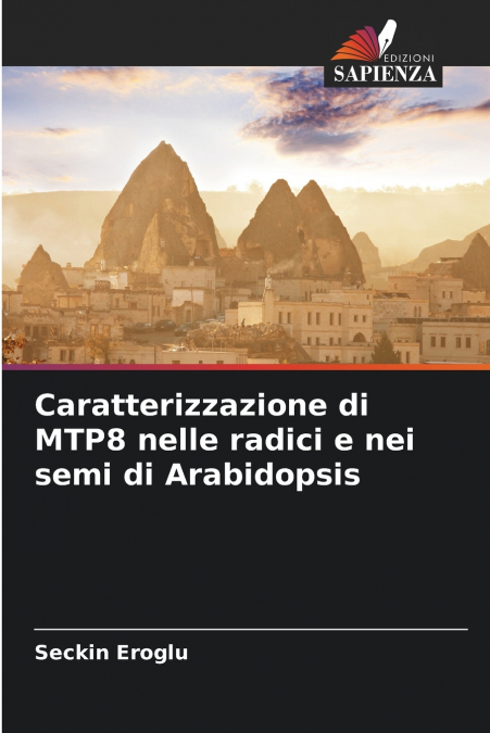 Caratterizzazione di MTP8 nelle radici e nei semi di Arabidopsis