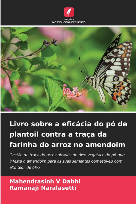 Livro sobre a eficácia do pó de plantoil contra a traça da farinha do arroz no amendoim