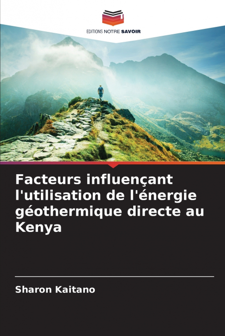 Facteurs influençant l’utilisation de l’énergie géothermique directe au Kenya