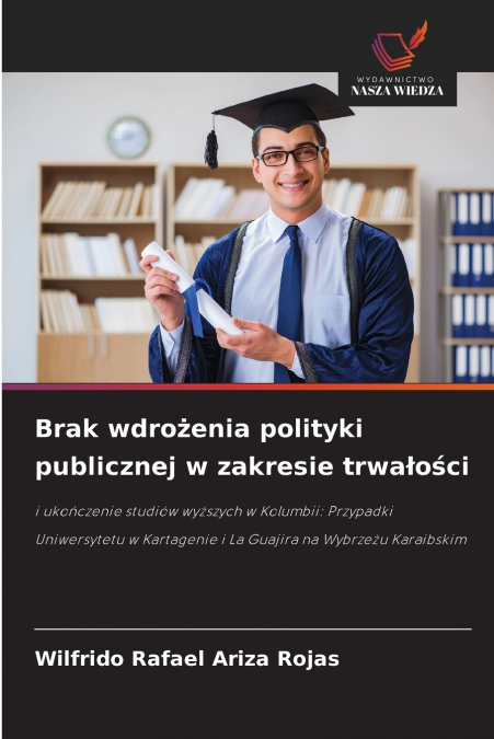 Brak wdrożenia polityki publicznej w zakresie trwałości